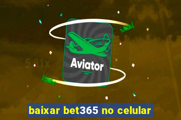 baixar bet365 no celular